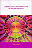 Complexity and Innovation in Organizations