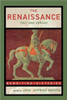The Renaissance: Italy and Abroad