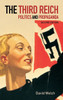 The Third Reich: Politics and Propaganda