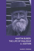 Martin Buber: The Life of Dialogue
