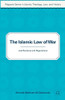 The Islamic Law of War (Palgrave Series in Islamic Theology, Law)