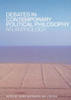 Debates in Contemporary Political Philosophy: An Anthology