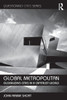 Global Metropolitan: Globalizing Cities in a Capitalist World