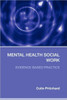 Mental Health Social Work: Evidence-Based Practice