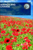 Agency and Change: Rethinking Change Agency in Organizations