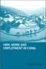 HRM, Work and Employment in China