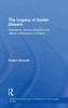 The Legacy of Soviet Dissent: Dissidents, Democratisation and Radical Nationalism in Russia