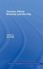 Tourism, Ethnic Diversity and the City