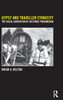 Gypsy and Traveller Ethnicity: The Social Generation of an Ethnic Phenomenon