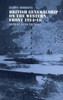 British Generalship on the Western Front 1914-1918: Defeat into Victory