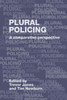 Plural Policing: A Comparative Perspective