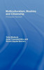 Multiculturalism, Muslims and Citizenship: A European Approach