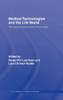 Medical Technologies and the Life World: The social construction of normality