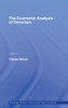 The Economic Analysis of Terrorism