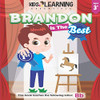 Brandon Is The Best: Learn the letter B and discover what makes Brandon the best at coloring. He's even won an art award! (Alphabet Book Series - Paperback)