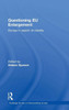 Questioning EU Enlargement: Europe in Search of Identity