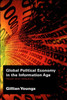 Global Political Economy in the Information Age: Power and Inequality