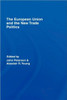 The European Union and the New Trade Politics