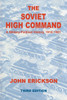 The Soviet High Command: a Military-political History, 1918-1941: A Military Political History, 1918-1941