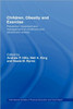 Children, Obesity and Exercise: Prevention, Treatment and Management of Childhood and Adolescent Obesity