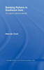 Banking Reform in Southeast Asia: The Region's Decisive Decade