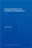 Korean Workers and Neoliberal Globalization