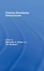 Policing Developing Democracies