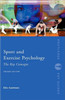 Sport and Exercise Psychology: The Key Concepts