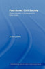 Post-Soviet Civil Society: Democratization in Russia and the Baltic States