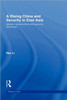 A Rising China and Security in East Asia: Identity Construction and Security Discourse
