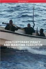 Contemporary Piracy and Maritime Terrorism: The Threat to International Security