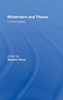 Modernism and Theory: A Critical Debate