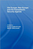 Old Europe, New Europe and the Transatlantic Security Agenda