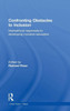 Confronting Obstacles to Inclusion: International Responses to Developing Inclusive Education