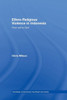 Ethno-Religious Violence in Indonesia: From Soil to God