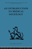 An Introduction to Medical Sociology