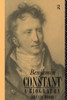 Benjamin Constant: A Biography