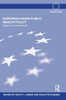 European Union Public Health Policy: Regional and global trends
