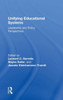 Unifying Educational Systems: Leadership and Policy Perspectives