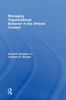 Managing Organizational Behavior in the African Context