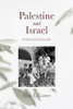 Palestine and Israel: A Personal Encounter