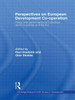 Perspectives on European Development Cooperation: Policy and Performance of Individual Donor Countries and the EU
