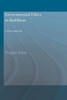 Environmental Ethics in Buddhism: A Virtues Approach