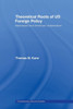 Theoretical Roots of US Foreign Policy: Machiavelli and American Unilateralism