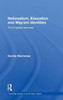 Nationalism, Education and Migrant Identities: The England-returned