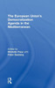 The European Union's Democratization Agenda in the Mediterranean