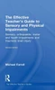 The Effective Teacher's Guide to Sensory and Physical Impairments: Sensory, Orthopaedic, Motor and Health Impairments, and Traumatic Brain Injury