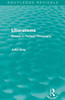 Liberalisms (Routledge Revivals): Essays in Political Philosophy