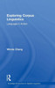 Exploring Corpus Linguistics: Language in Action