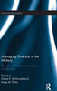 Managing Diversity in the Military: The value of inclusion in a culture of uniformity